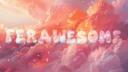 Discovery splash banner for 馃挆Ferawesome馃挆 Discord server