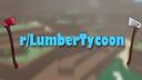 Discovery splash banner for Lumber Tycoon Reddit Discord server