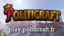 Discovery splash banner for Politicraft | Serveur Minecraft 2026 Discord server