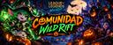 Discovery splash banner for Comunidad Wild Rift Discord server