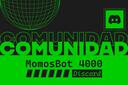 Discovery splash banner for MomosBot 4000 Comunidad Discord server